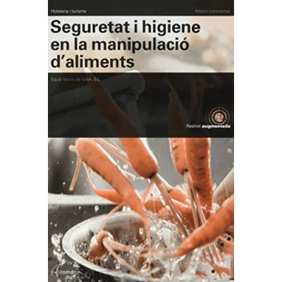 Imagen de Seguretat i higiene en la manipulació d&#039;aliments (MODULS TRANSVERSALS CUINA)