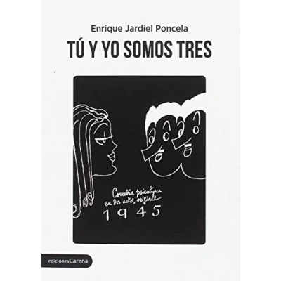 Imagen de Tú y yo somos tres: Comedia psicoilógica en dos actos (CLASICOS PARA EL SIGLO XXI)