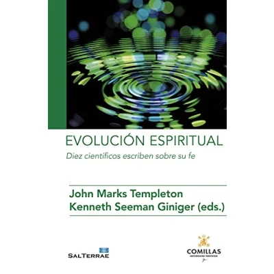 Imagen de Evolucion Espiritual: Diez cientifícos escriben sobre su fe.: 16 (Ciencia y Religión)