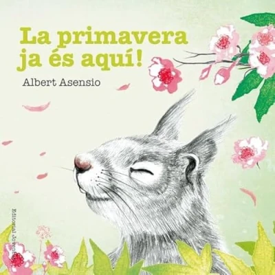 Imagen de La primavera ja és aquí! (Mis Primeros Libros de Cartón)