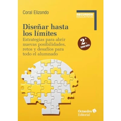Imagen de Diseñar hasta los límites: Estrategias para abrir nuevas posibilidades, retos y desafíos todo el alumnado (Recursos Educativos)