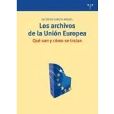 Imagen de Los Archivos De La Union Europea. Que Son Y Como Se Tratan