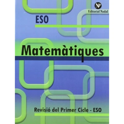 Imagen de MATEMATIQUES. REVISIO PRIMER CICLE. REFOR? (QUADERNS ESO)