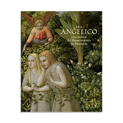 Imagen de Fra Angelico y los inicios del Renacimiento en Florencia (SIN COLECCION)