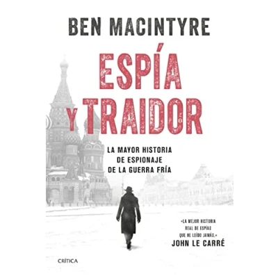 Imagen de Espía y traidor: la mayor historia de espionaje Guerra Fría (Tiempo Historia)