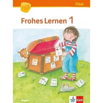 Imagen de Frohes Lernen Fibel Ausgabe Bayern 2014: 1. Schuljahr Schülerbuch Mit