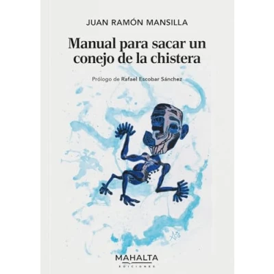 Imagen de Manual Para Sacar Un Conejo De La Chistera