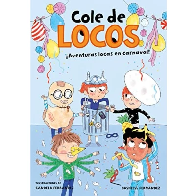 Imagen de Cole de locos 5 Aventuras locas en carnaval (Escritura desatada)