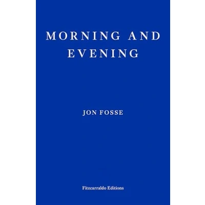 Imagen de Morning And Evening — Winner Of The 2023 Nobel Prize In Literature (eb
