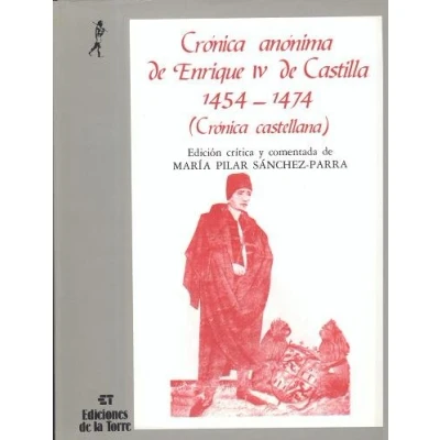 Imagen de Crónica anónima de Enrique IV Castilla 1454 1474 (II tomos) (Biblioteca Nuestro Mundo, Cronos)