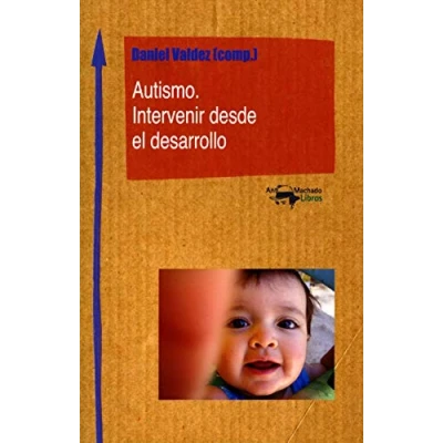 Imagen de Autismo. Intervenir desde el desarrollo: 14 (Nuevo Aprendizaje)