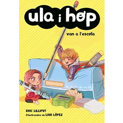 Imagen de Ula i Hop van a l&#039;escola (Llibres per nens de 7 anys)