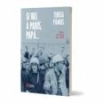Imagen de Si Vas A Paris Papa: Diari de maig del 1968 (NARRATIVES)