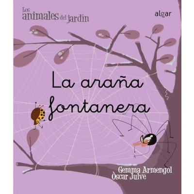 Imagen de La araña fontanera: 2 (Los animales del jardín)