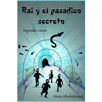 Imagen de Rai y el pasadizo secreto: Segundo curso: Volume 2 (Cómo ser un ninja)