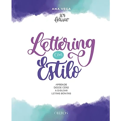 Imagen de Lettering con estilo: Aprende desde cero a dibujar letras bonitas (Libros singulares)
