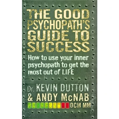Imagen de The Good Psychopaths Guide To Success (ebook)