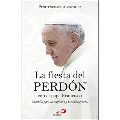 Imagen de La Fiesta Del Perdon Con El Papa Francisco: Subsidio Para Confesion