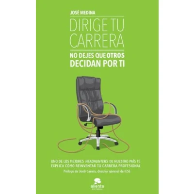 Imagen de Dirige tu carrera: No dejes que otros decidan por ti (Alienta)