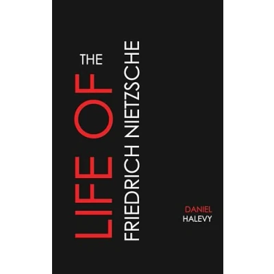 Imagen de The Life Of Friedrich Nietzsche (ebook)