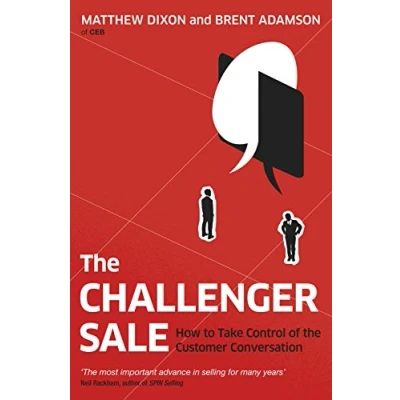 Imagen de The Challenger Sale: How To Take Control Of Customer Conversation