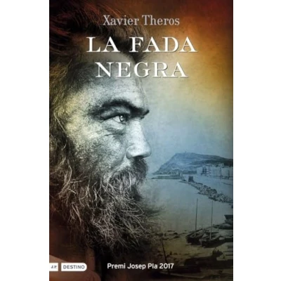 Imagen de La fada negra: Premi Josep Pla 2017 (L&#039;ANCORA)