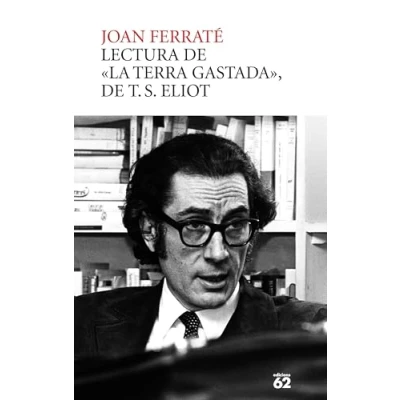 Imagen de Lectura de La terra gastada T.S. Eliot (Poesia)