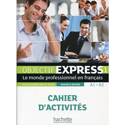 Imagen de Objectif Express 1 A1/a2: Cahier D Activites