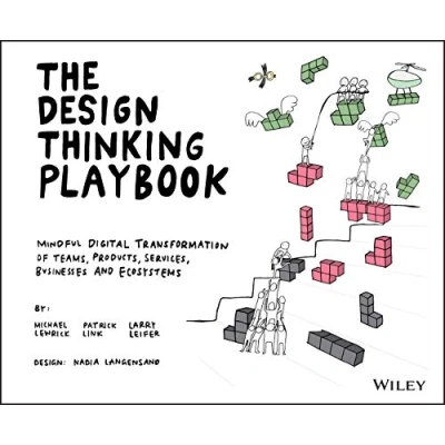 Imagen de The Design Thinking Playbook: Mindful Digital Transformation Of Teams