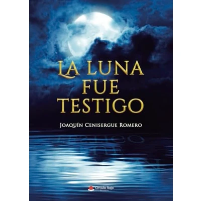 Imagen de La luna fue testigo (SIN COLECCION)