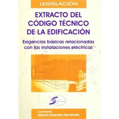 Imagen de Extracto Del Codigo Tecnico De La Edificacion: Exigencias Basicas Rela
