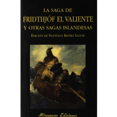 Imagen de Saga de Fridthjóf el valiente y otras sagas islandesas (Libros los Malos Tiempos)