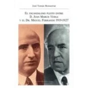 Imagen de el escandaloso pleito entre D. Juan March Verga y Dr. Miguel Ferrando 1919 1927: 94 (Llibres de la Nostra Terra)