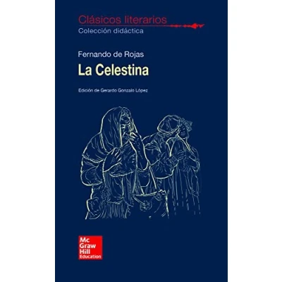 Imagen de CLASICOS LITERARIOS. La Celestina 9788448614638 (SIN COLECCION)