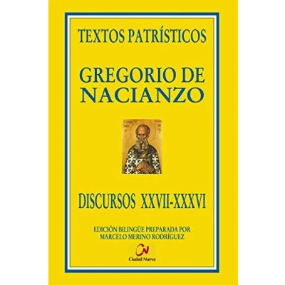 Imagen de Gregorio De Nacianzo (Discursos XXVII XXXVI. Ed. Bilingüe.)