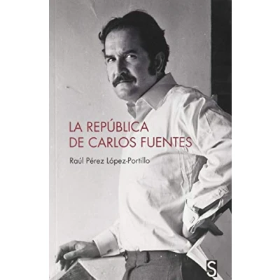 Imagen de La República de Carlos Fuentes (SIN COLECCION)