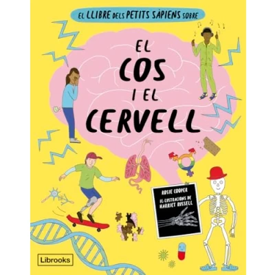 Imagen de EL LLIBRE DELS PETITS SÀPIENS SOBRE COS I CERVELL (IMAGINA)