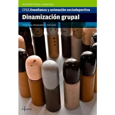 Imagen de Dinamización Grupal (CFGS ENSEÑANZA Y ANIMACIÓN SOCIODEPORTIVA)