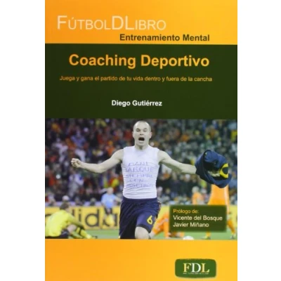 Imagen de Coaching Deportivo. Juega Y Gana El Partido De Tu Vida Dentro Fuera La Cancha
