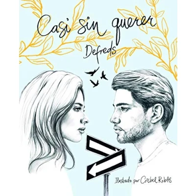 Imagen de Casi sin querer: Ilustrada (Colección Ilustrada.)