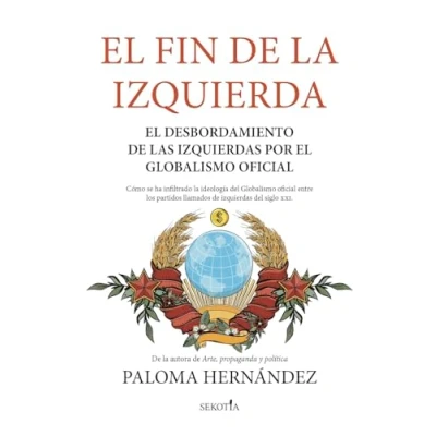 Imagen de el fin de la izquierda: desbordamiento las izquierdas por Globalismo oficial (Reflejos Actualidad)