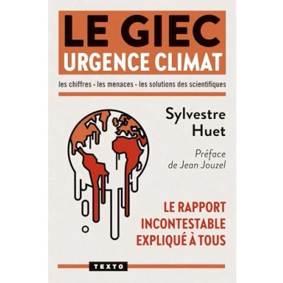 Imagen de Le Giec Urgence Climat : Rapport Incontestable Explique A Tous