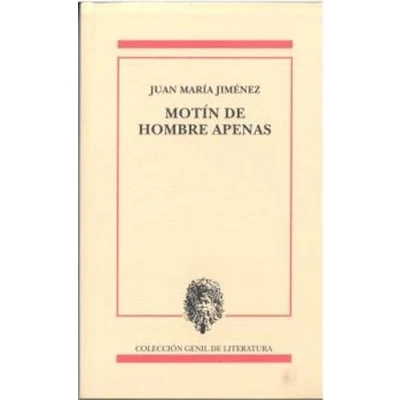 Imagen de Motín de hombre apenas: 81 (Genil literatura)