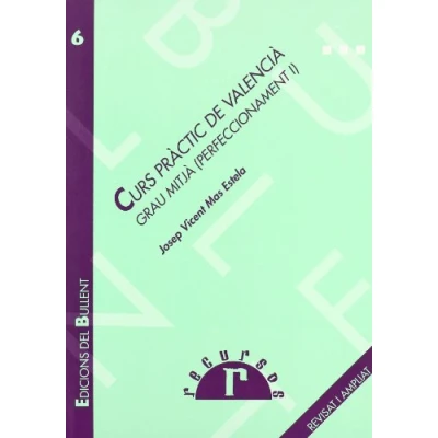Imagen de Curs Pràctic de Valencià. Grau Mitjà (Perfeccionament I): Cicle II, Formació Bàsica Persones Adultes. (Graduat en Educació Secundària) (Recursos)
