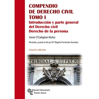 Imagen de Compendio de Derecho Civil Tomo I: Introducción y parte general del Civil. la persona (Manuales)
