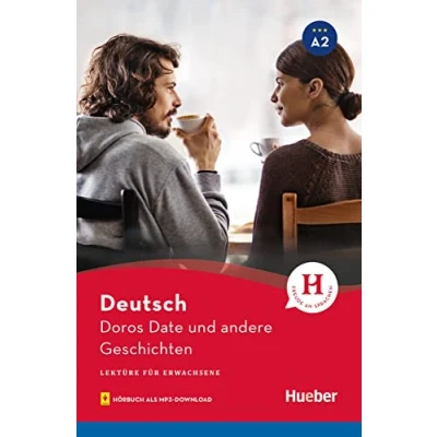 Imagen de Doros Date und andere Geschichten. Livello A2. Con File audio per il download: Lektüre mit Audios online 9783191885809 (SIN COLECCION)