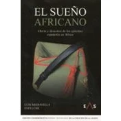 Imagen de El sueño africano: Gloria y desastres de los ejércitos españoles en África: 17 (Hoplon)