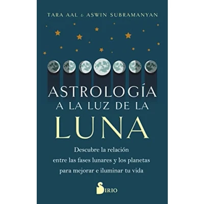 Imagen de ASTROLOGÍA A la LUZ DE LUNA: Descubre relación entre las fases lunares y los planetas para mejorar e iluminar tu vida (ASTROLOGIA)