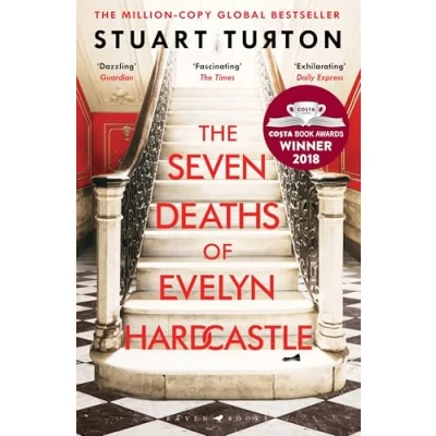 Imagen de Seven Deaths Of Evelyn Hardcastle (costa First Novel Award 2018)
