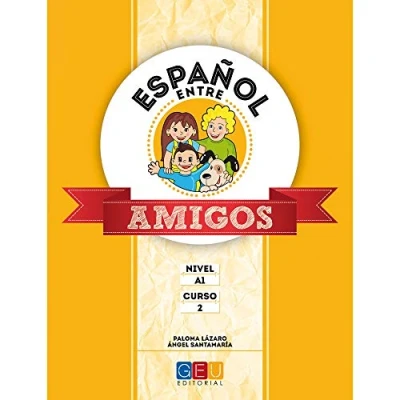 Imagen de Español entre amigos Curso 2 Nivel A1 (Español para Niños)